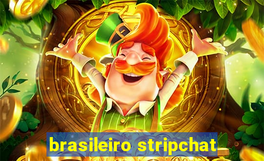 brasileiro stripchat